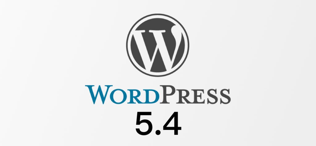 Wat komt er in WordPress versie 5.4?